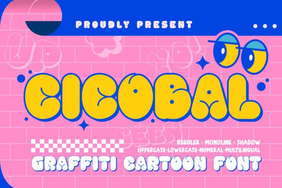 Cicobal: A Graffiti Bubble Font with Street Art Soul