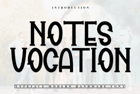 Notes Vocation: A Display Font That Balances Elegance and Practicality
