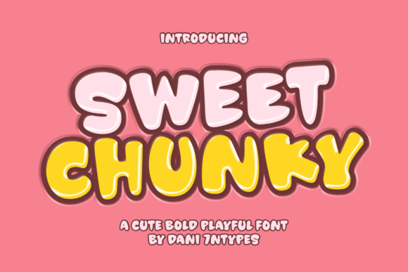 Sweet Chunky Font: A Strategic Asset for Digital Marketers
